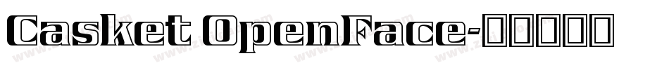 Casket OpenFace字体转换
